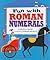 Fun with Roman Numerals by David A. Adler