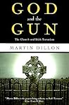 God and the Gun: The Church and Irish Terrorism
