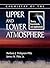 Chemistry of the Upper and Lower Atmosphere: Theory, Experiments, and Applications