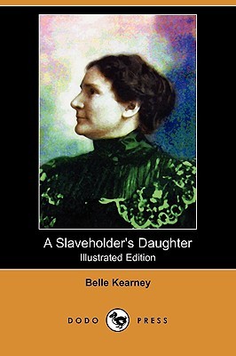 A Slaveholder's Daughter (Paperback)