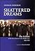 Shattered Dreams by Charles Enderlin