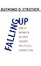 Falling Up by Raymond D. Strother
