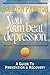 You Can Beat Depression: A ...