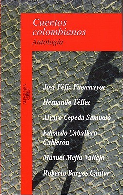 Cuentos colombianos: Antologia (Paperback)