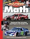 Racing Math: Checkered Flag Activities and Projects for Grades 4-8: Teacher Resource