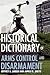 Historical Dictionary of Arms Control and Disarmament (Historical Dictionaries of War, Revolution, and Civil Unrest)