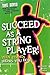 Succeed as a String Player: Teen Strings Shows You How...