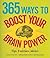 365 Ways to Boost Your Brai...