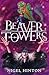 Beaver Towers (Beaver Towers, #1)