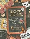 Bent, Bound And Stitched: Collage, Cards And Jewelry With A Twist