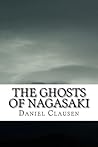 The Ghosts of Nagasaki