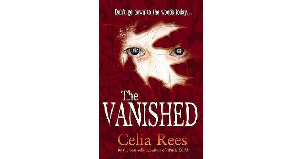 The Vanished by Celia Rees