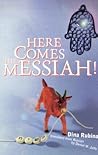 Here Comes the Messiah!
