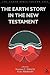 The Earth Story in the New Testament: Volume 5