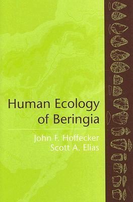 Human Ecology of Beringia (Hardcover)