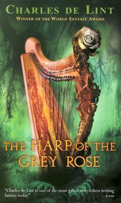 The Harp of the Grey Rose (Mass Market Paperback)