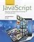 Programming with JavaScript: Algorithms and Applications for Desktop and Mobile Browsers: .