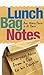 Lunch Bag Notes: Everyday A...