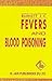 Fevers and Blood Poisoning