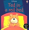 Ted in a Red Bed: Phonics Flap Book (Phonics Board Books)