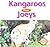Kangaroos Have Joeys by Emily J. Dolbear