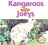 Kangaroos Have Joeys (Animals and Their Young)