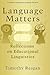Language Matters by Timothy G. Reagan