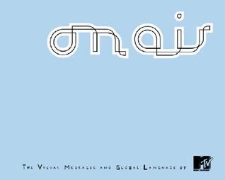 On Air: The Visual Messages and Global Language of MTV (Hardcover)