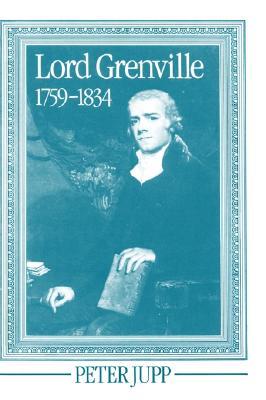 Lord Grenville, 1759-1834 (Hardcover)