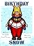 Birthday Snow