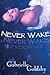 Never Wake