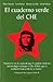 El cuaderno verde del CHE/C...