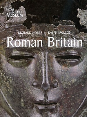 Roman Britain: Life at the Edge of Empire (Paperback)