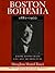 Boston Bohemia, 1881-1900: Ralph Adams Cram: Life and Architecture (Volume 1)