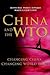 China and the WTO: Changing...