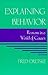 Explaining Behavior: Reasons in a World of Causes (Representation and Mind)
