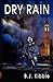 Dry Rain