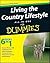 Living the Country Lifestyle All-In-One For Dummies by Tracy L. Barr