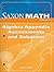 Saxon Math Course 3: Algebra Appendix Assessments and Solutions