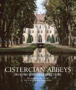 Cistercian Abbeys: History and Architecture (Hardcover)