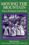 Moving the Mountain: Women Working for Social Change Moving the Mountain: Women Working for Social Change