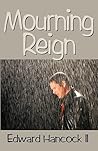 Mourning Reign