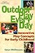 Outdoor Play Everyday: Innovative Play Concepts for Early Childhood