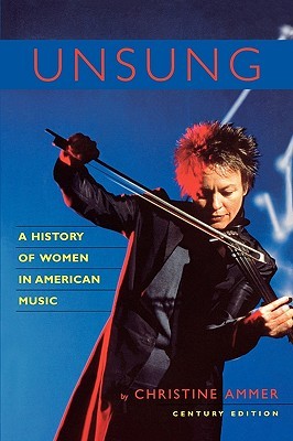 Unsung: A History of Women in American Music (Paperback)
