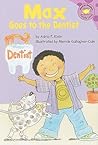 Max Goes to the Dentist (Read-it! Readers) (Read-It! Readers: The Life of Max)