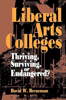Liberal Arts Colleges: Thriving, Surviving, or Endangered? (Key Concepts in Philosophy)