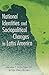 National Identities and Sociopolitical Changes in Latin America (Hispanic Issues)