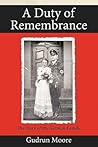 A Duty of Remembrance: The Story of My German Family
