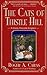 The Cats of Thistle Hill: A...