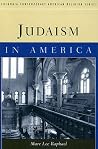 Judaism in America (Columbia Contemporary American Religion Series) Judaism in America (Columbia Contemporary American Religion Series)